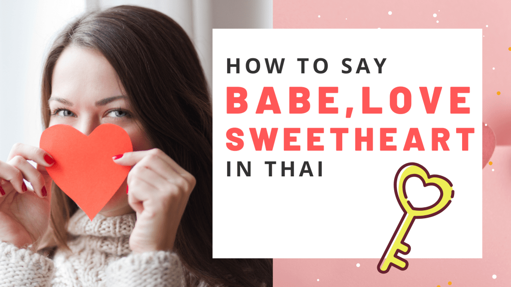 babe sweetheard my love in Thai
